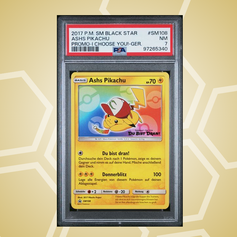 2017 Pokemon Sm Black Star Promo #Sm108 Ashs Pikachu Promo-I Choose You!-Ger. PSA 7