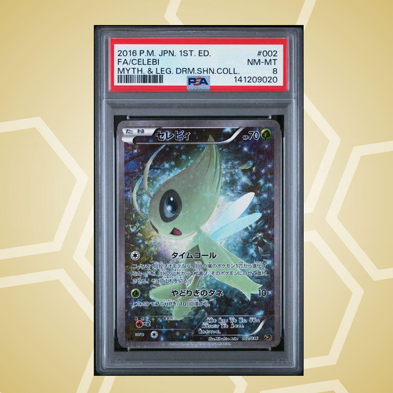 2016 Pokemon Japanese Mythical & Legendary Dream Shine Collection #002 Fa/Celebi Myth. & Leg. Drm.Shn.Coll. PSA 8